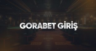 Gorabet giriş adresi